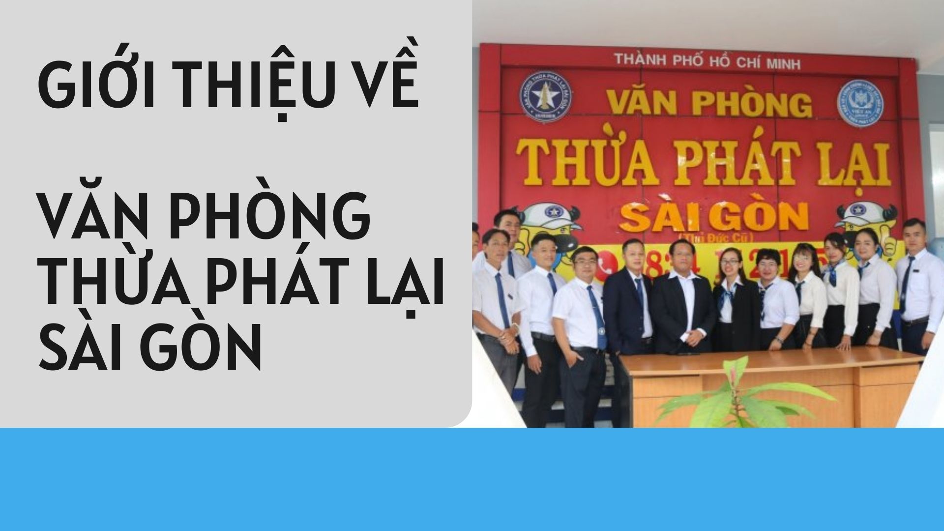 Giới thiệu về Văn phòng Thừa phát lại Sài Gòn tại trụ sở mới
